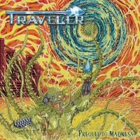 Traveler - Prequel To Madness in the group OUR PICKS / Frontpage - CD New & Forthcoming at Bengans Skivbutik AB (5524354)