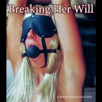 Breaking Her Will: The Director's C - Breaking Her Will: The Director's C in the group OTHER / Books at Bengans Skivbutik AB (5524418)