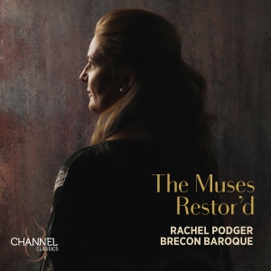 Rachel Podger Brecon Baroque - The Muses Restor'd in the group OUR PICKS / Christmas gift tip CD at Bengans Skivbutik AB (5532764)