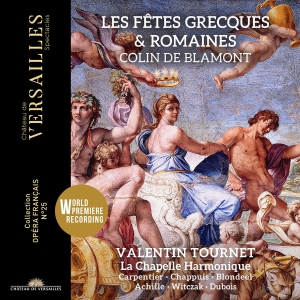 La Chapelle Harmonique Valentin To - Blamont: Les Fetes Grecques Et Roma in the group OUR PICKS / Friday Releases / Friday the 24th of May 2024 at Bengans Skivbutik AB (5532776)