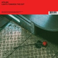 Atelier - Lights Towards The Exit in the group VINYL / Pop-Rock at Bengans Skivbutik AB (5532801)