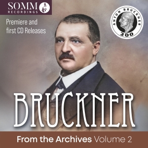 Anton Bruckner - Bruckner From The Archives, Vol. 2 in the group OUR PICKS / Frontpage - CD New & Forthcoming at Bengans Skivbutik AB (5535742)