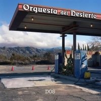 Orquesta Del Desierto - Dos (Green Vinyl Lp) in the group OUR PICKS / Friday Releases / Friday the 31st of May 2024 at Bengans Skivbutik AB (5535799)