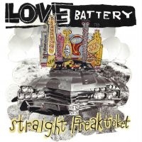Love Battery - Straight Freak Ticket (Vinyl Lp) in the group OUR PICKS / Friday Releases / Friday the 7th June 2024 at Bengans Skivbutik AB (5537214)
