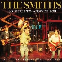 Smiths The - So Much To Answer For in the group OUR PICKS / Christmas gift tip CD at Bengans Skivbutik AB (5537553)