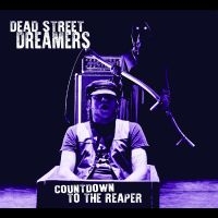 Dead Street Dreamers - Countdown To The Reaper in the group CD / Pop-Rock at Bengans Skivbutik AB (5538858)