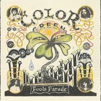 Color Green - Fool's Parade in the group OUR PICKS / Friday Releases / Friday the 12th of july 2024 at Bengans Skivbutik AB (5538900)