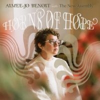 Aimee-Jo Benoit - Horns Of Hope in the group CD / Jazz at Bengans Skivbutik AB (5538919)