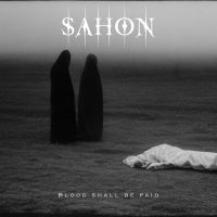 Sahon - Blood Shall Be Paid in the group OUR PICKS / Frontpage - CD New & Forthcoming at Bengans Skivbutik AB (5538964)