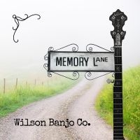 Wilson Banjo Co. - Memory Lane in the group CD / Country at Bengans Skivbutik AB (5538970)