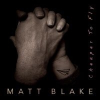 Matt Blake - Cheaper To Fly in the group CD / Svensk Folkmusik at Bengans Skivbutik AB (5539029)