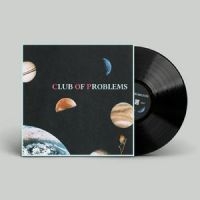 Club Of Problems - Club Of Problems in the group VINYL / Pop-Rock at Bengans Skivbutik AB (5539089)