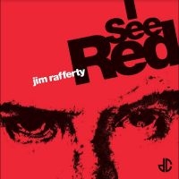 Rafferty Jim - I See Red in the group VINYL / Pop-Rock at Bengans Skivbutik AB (5539320)