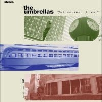 Umbrellas The - Fairweather Friend in the group VINYL / Pop-Rock at Bengans Skivbutik AB (5539361)