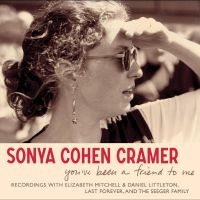 Cohen Cramer Sonya - You?Ve Been A Friend To Me in the group OUR PICKS / Christmas gift tip CD at Bengans Skivbutik AB (5539492)