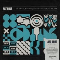 Art Brut - And Yes, This Is My Singing Voice! in the group OUR PICKS / Friday Releases / Friday the 5th July at Bengans Skivbutik AB (5539510)