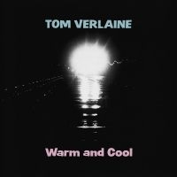 Verlaine Tom - Warm And Cool (Pink Vinyl) in the group OUR PICKS / Friday Releases / Friday the 7th June 2024 at Bengans Skivbutik AB (5539604)