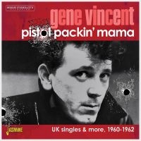 Gene Vincent - Pistol Packin? Mama - Uk Singles & in the group CD / Pop-Rock at Bengans Skivbutik AB (5539706)