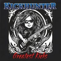 Kickhunter - Greatest Kicks in the group OUR PICKS / Friday Releases / Friday the 7th June 2024 at Bengans Skivbutik AB (5539707)