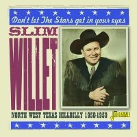 Slim Willet - Don?T Let The Stars Get In Your Eye in the group CD / Country at Bengans Skivbutik AB (5539712)