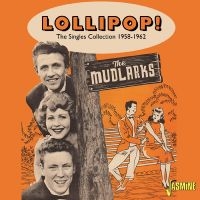 The Mudlarks - Lollipop! - The Singles Collection in the group CD / Pop-Rock at Bengans Skivbutik AB (5539717)