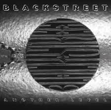 Blackstreet - Another Level in the group OUR PICKS / Friday Releases / Friday the 14th of June 2024 at Bengans Skivbutik AB (5539843)