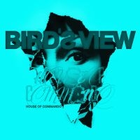 Bird's View - House Of Commando (Slipcase) in the group OUR PICKS / Friday Releases / Friday the 20th of september 2024 at Bengans Skivbutik AB (5539879)