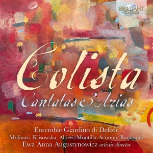 Ensemble Giardino Di Delizie Ewa A - Colista: Cantatas & Arias in the group OUR PICKS / Friday Releases / Friday the 7th June 2024 at Bengans Skivbutik AB (5540044)