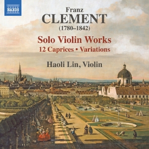 Haoli Lin - Clement: Solo Violin Works -  12 Ca in the group OUR PICKS / Friday Releases / Friday the 14th of June 2024 at Bengans Skivbutik AB (5540050)