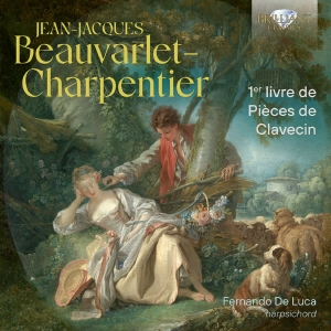 Jean-Jacques Beauvarlet-Charpentier - 1Er Livre De Pieces De Clavecin in the group OUR PICKS / Friday Releases / Friday the 7th June 2024 at Bengans Skivbutik AB (5540054)