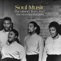 Various Artists - Soul Music: The History From 1927 T in the group OUR PICKS / Friday Releases / Friday the 28th of June 2024 at Bengans Skivbutik AB (5540186)