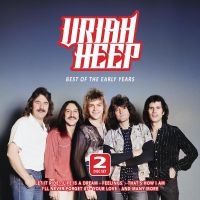 Uriah Heep - Best Of The Early Years in the group OUR PICKS / Friday Releases / Friday the 21th June 2024 at Bengans Skivbutik AB (5540214)