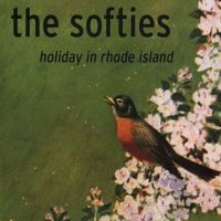The Softies - Holiday In Rhode Island in the group OUR PICKS / Friday Releases / Friday the 31st of May 2024 at Bengans Skivbutik AB (5540221)
