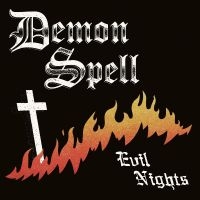 Demon Spell - Evil Nights in the group OUR PICKS / Friday Releases / Friday the 30:th august 2024 at Bengans Skivbutik AB (5540694)