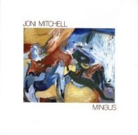 JONI MITCHELL - MINGUS in the group OUR PICKS / Christmas gift tip CD at Bengans Skivbutik AB (554621)