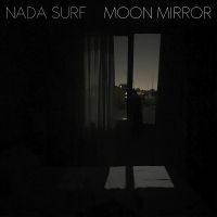 Nada Surf - Moon Mirror in the group OUR PICKS / Friday Releases / Friday the 13th of september 2024 at Bengans Skivbutik AB (5548891)