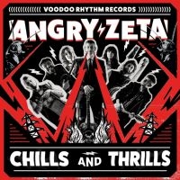 Angry Zeta - Chills And Thrills in the group OUR PICKS / Friday Releases / Friday the 7th June 2024 at Bengans Skivbutik AB (5548985)