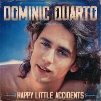 Quarto Dominic - Happy Little Accidents in the group OUR PICKS / Friday Releases / Friday the 21th June 2024 at Bengans Skivbutik AB (5549079)