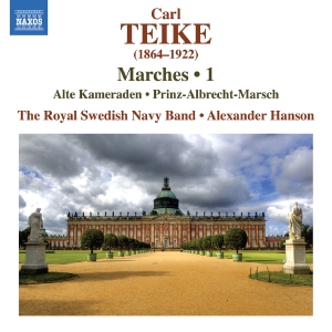 Royal Swedish Navy Band Alexander - Teike: Marches, Vol. 1 - Alte Kamer in the group CD / Klassiskt at Bengans Skivbutik AB (5549210)