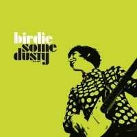 Birdie - Some Dusty in the group VINYL / Upcoming releases / Pop-Rock at Bengans Skivbutik AB (5549259)