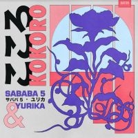 Sababa 5 & Yurika Hanashima - Kokoro in the group VINYL / Upcoming releases / Pop-Rock at Bengans Skivbutik AB (5549297)