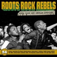 Various Artists - Roots Rock Rebels - When Punk Met R in the group CD / Pop-Rock at Bengans Skivbutik AB (5549322)