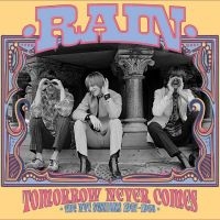 Rain - Tomorrow Never Comes: The Nyc Sessi in the group CD / Upcoming releases / Pop-Rock at Bengans Skivbutik AB (5549326)