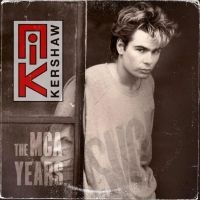 Kershaw Nik - The Mca Years in the group OUR PICKS / Friday Releases / 2025-02-21 at Bengans Skivbutik AB (5549332)