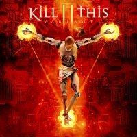 Kill Ii This - Variant in the group OUR PICKS / Friday Releases / Friday the 7th June 2024 at Bengans Skivbutik AB (5549344)