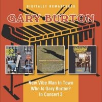 Burton Gary - New Vibe Man In Town/Who Is Gary Bu in the group CD / Pop-Rock at Bengans Skivbutik AB (5549346)