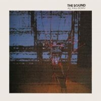 The Sound - All Fall Down in the group OUR PICKS / Friday Releases / Friday the 29th november 2024 at Bengans Skivbutik AB (5549350)