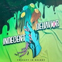 Indecent Behavior - Therapy In Melody in the group OUR PICKS / Friday Releases / Friday the 12th of july 2024 at Bengans Skivbutik AB (5549517)