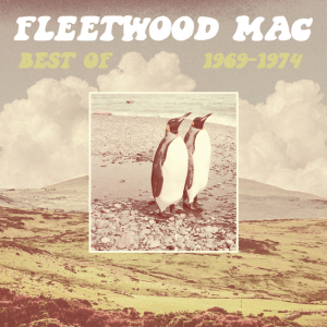 Fleetwood Mac - Best Of 1969-1974 in the group OUR PICKS / Friday Releases / Friday the 26th of July 2024 at Bengans Skivbutik AB (5549587)