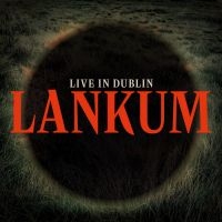 Lankum - Live In Dublin (Black Vinyl) in the group VINYL / Upcoming releases / Pop-Rock at Bengans Skivbutik AB (5549921)